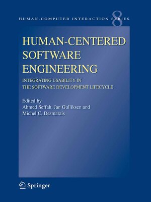 cover image of Human-Centered Software Engineering--Integrating Usability in the Software Development Lifecycle